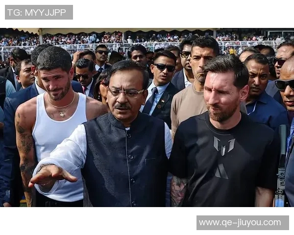 梅西印度行引发球迷骚乱奥委会对2036奥运安全保障表示担忧